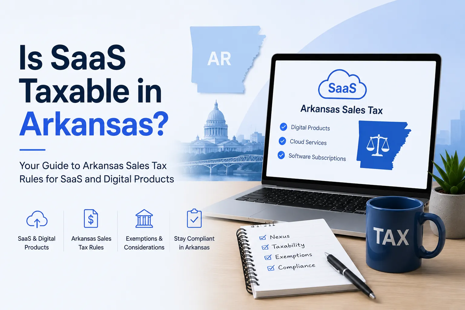 Is SaaS Taxable in Arkansas in 2026?